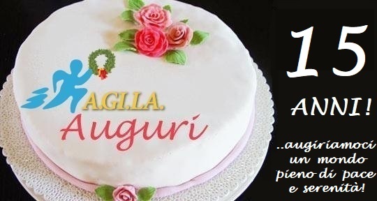 The AGILA Association celebrates 15 years of activity